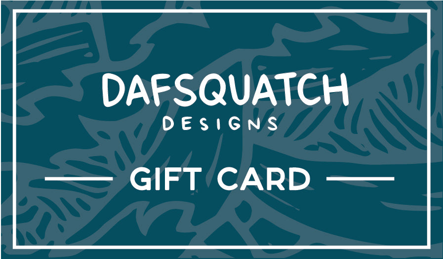 dafsquatch designs gift card
